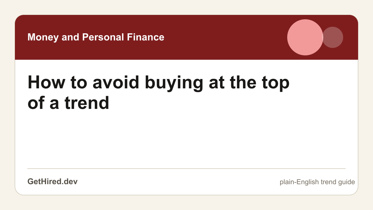How to avoid buying at the top of a trend editorial illustration