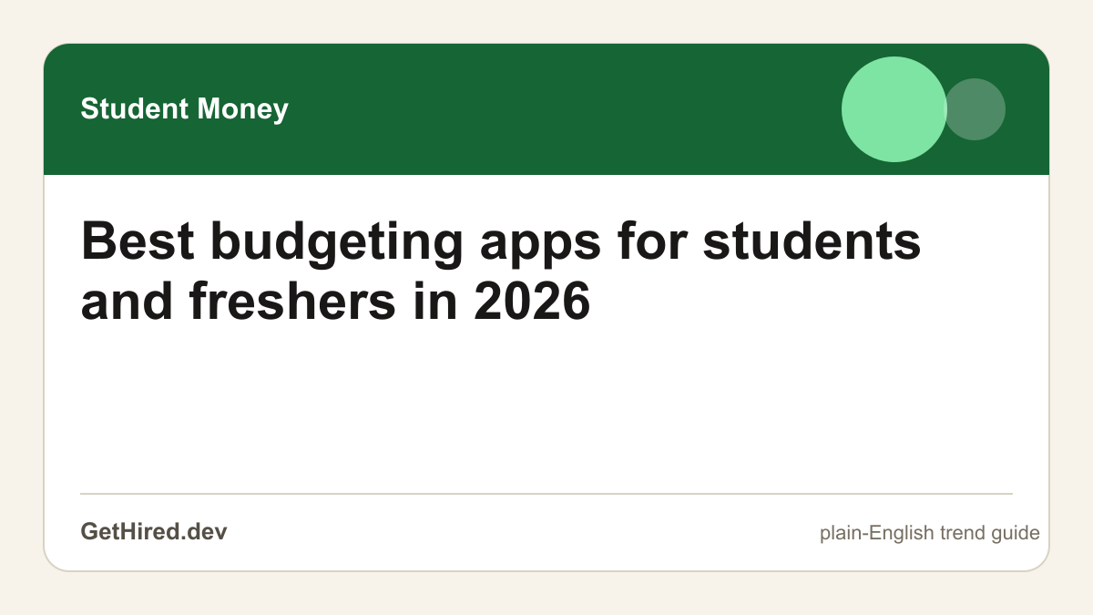 Best budgeting apps for students and freshers in 2026 editorial illustration