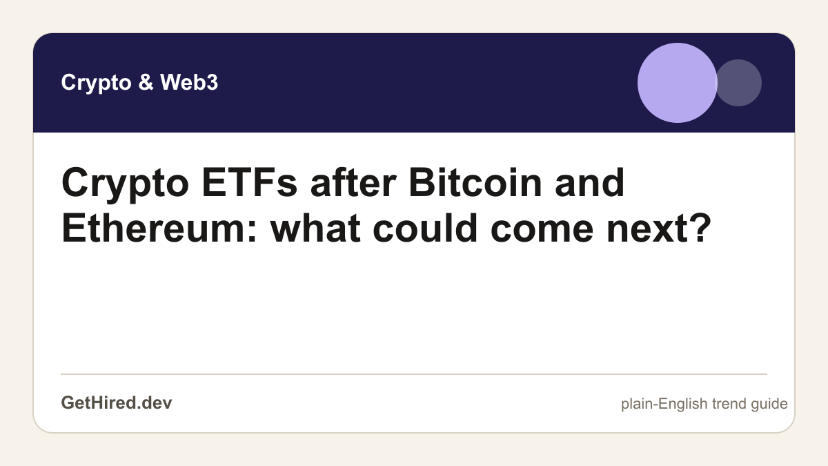 Crypto ETFs after Bitcoin and Ethereum: what could come next? editorial illustration