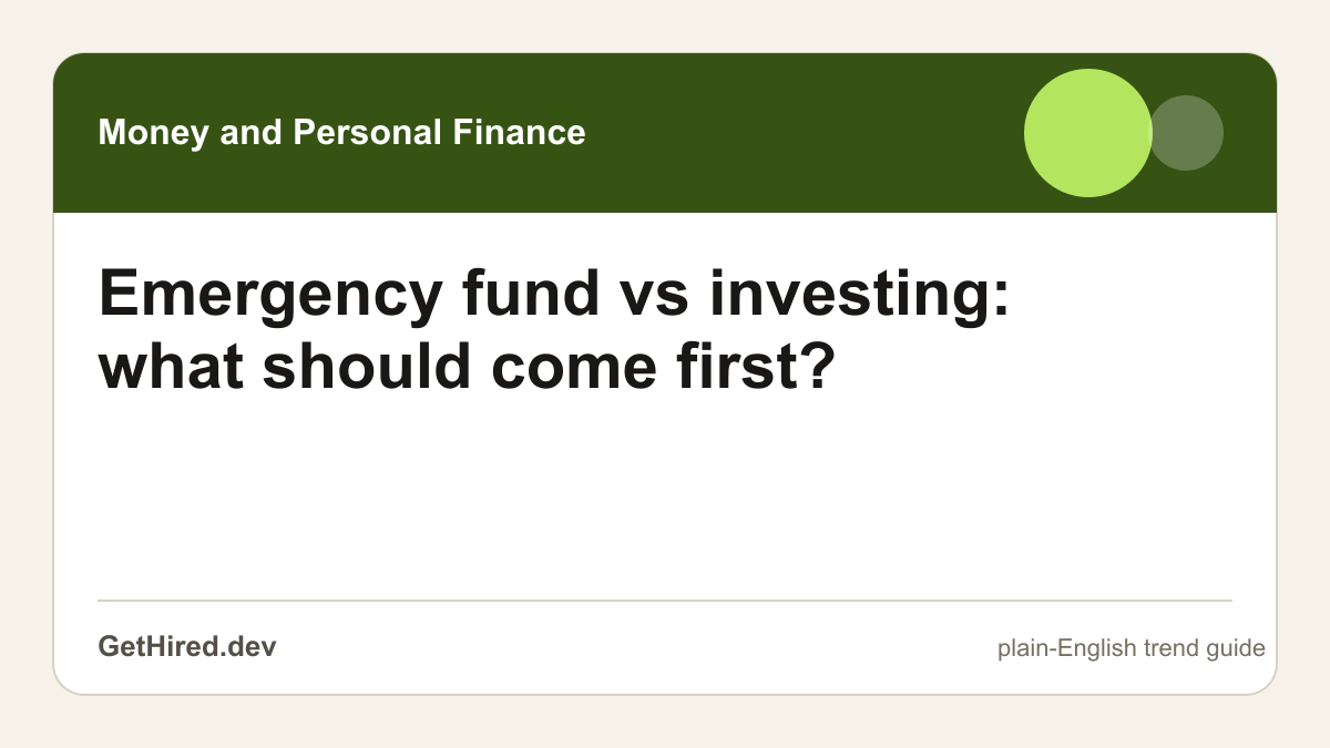 Emergency fund vs investing: what should come first? editorial illustration