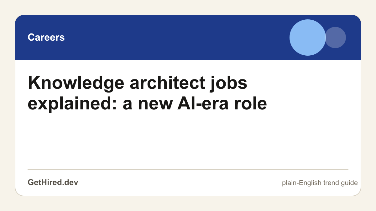 Knowledge architect jobs explained: a new AI-era role editorial illustration