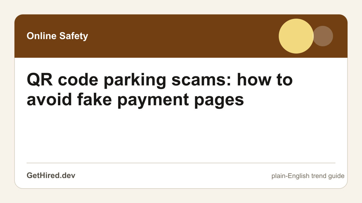 QR code parking scams: how to avoid fake payment pages editorial illustration