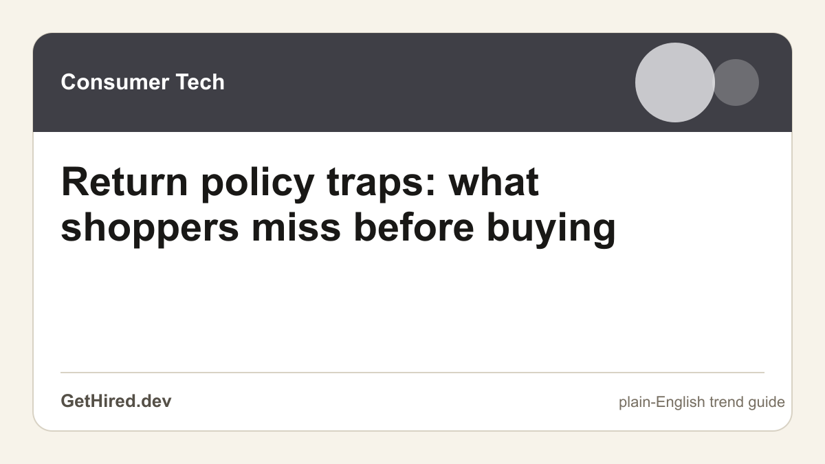Return policy traps: what shoppers miss before buying editorial illustration