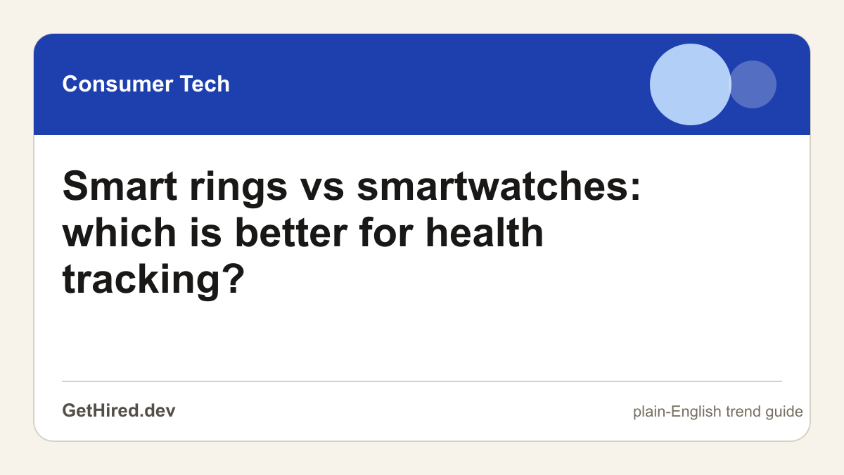 Smart rings vs smartwatches: which is better for health tracking? editorial illustration