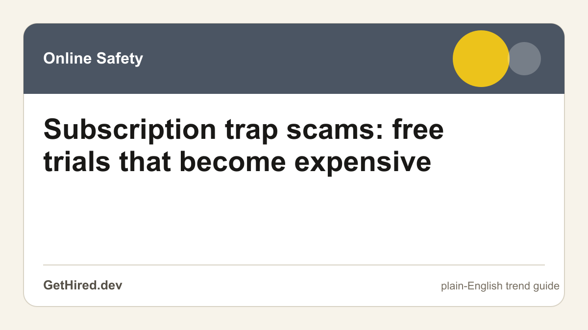 Subscription trap scams: free trials that become expensive editorial illustration