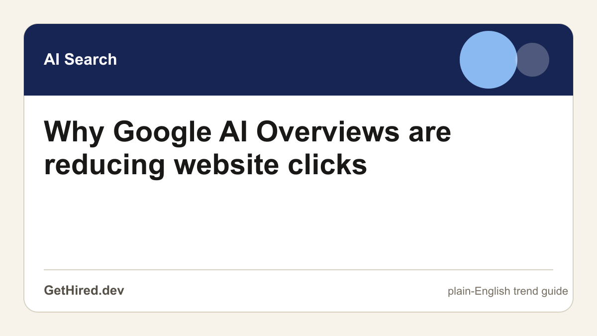 Why Google AI Overviews are reducing website clicks editorial illustration