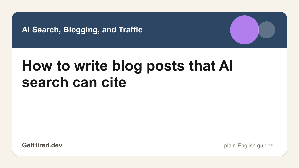 A writer structuring a blog post so AI search can understand and cite it